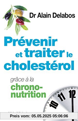 Prévenir et traiter le cholestérol grâce à la chrono-nutrition