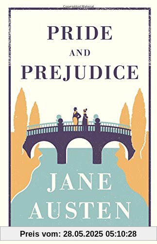 Pride and Prejudice (Alma Classics Evergreens)