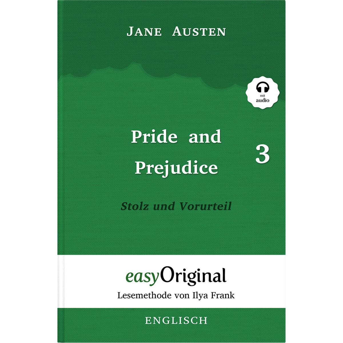 Pride and Prejudice / Stolz und Vorurteil - Teil 3 Hardcover (Buch + MP3 Audio-C... Pride and Prejudice / Stolz und Vorurteil - Teil 3 Hardcover (Buch + MP3 Audio-C... von EasyOriginal Verlag e.U.