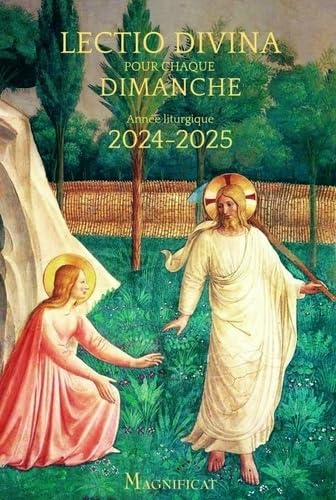 Prier l'Évangile chaque dimanche 2024 - 2025: Lectio Divina pour Chaque Dimanche von MAGNIFICAT
