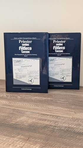 Priester unter Hitlers Terror. Eine biographische und statistische Erhebung. 2 Bände