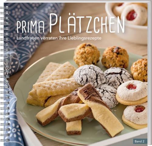 Prima Plätzchen 2: Landfrauen verraten ihre Lieblingsrezepte. Die besten Rezepte für jede Jahreszeit und jeden Anlass – von einfach bis raffiniert. Mit Tipps und Tricks auch zum Backen mit Kindern. von LV.Buch