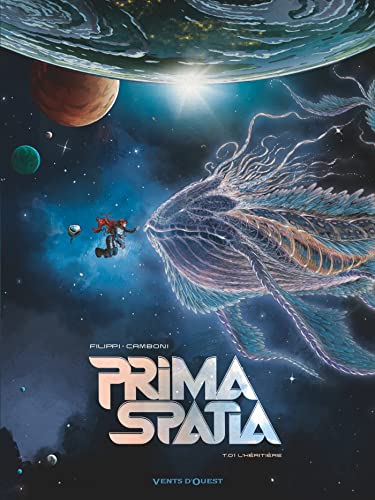 Prima Spatia - Tome 01: L'Héritière