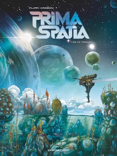 Prima Spatia - Tome 02: La Traque