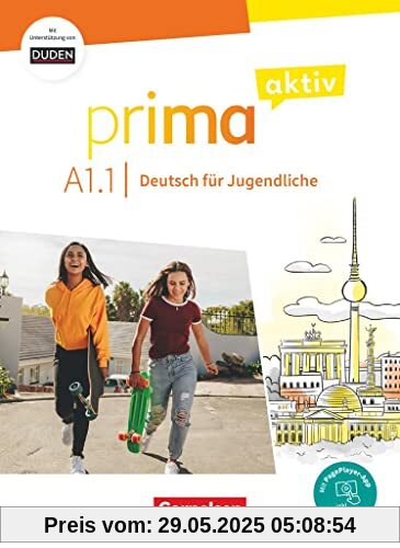 Prima aktiv - Deutsch für Jugendliche - A1: Band 1: Kursbuch - Inkl. PagePlayer-App und interaktiven Übungen Prima aktiv - Deutsch für Jugendliche - A1: Band 1: Kursbuch - Inkl. PagePlayer-App und interaktiven Übungen