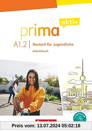 Prima aktiv - Deutsch für Jugendliche - A1: Band 2: Arbeitsbuch - Inkl. PagePlayer-App