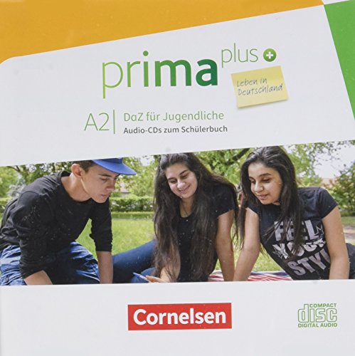 Prima plus - Leben in Deutschland - DaZ für Jugendliche - A2: Audio-CDs zum Schulbuch von Cornelsen Verlag GmbH