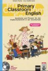 Primary Classroom English: Wichtige Ausdrücke und Phrasen für den Englischunterricht in der Gr...