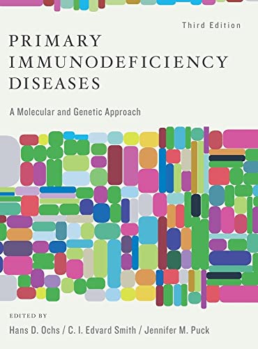 Primary Immunodeficiency Diseases: A Molecular and Genetic Approach von Oxford University Press, USA