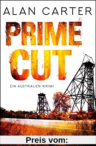 Prime Cut: Ein Australien-Krimi