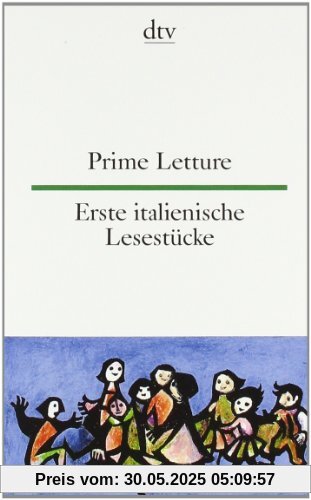 Prime Letture Erste italienische Lesestücke: Italienisch - deutsch