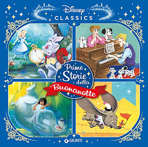 Prime storie della buonanotte. Disney Classics. Ediz. a colori von Disney Libri