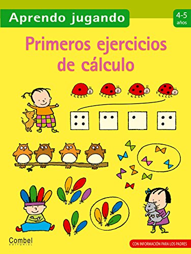 Primeros Ejercicios de Calculo (Aprendo jugando) von Combel Editorial