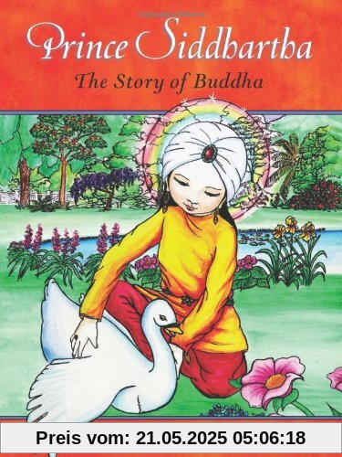 Prince Siddhartha: The Story of Buddha
