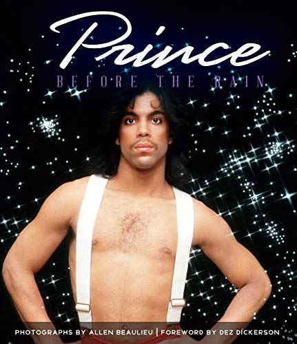 Prince: Before the Rain von Minnesota Historical Society Press