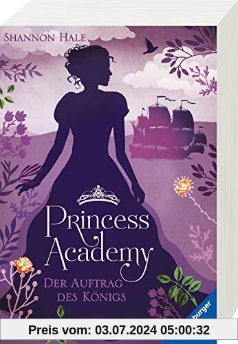 Princess Academy, Band 3: Der Auftrag des Königs