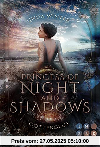 Princess of Night and Shadows. Götterglut: Fantasy-Liebesroman über eine Thronfolgerin, die sich gegen die Magie der Elemente behaupten muss