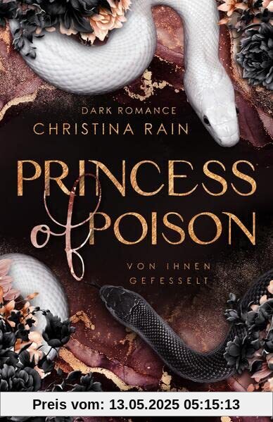 Princess of Poison: Von ihnen gefesselt (Dark Romance) (Kings of Venom)