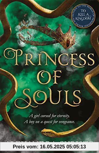 Princess of Souls: from the author of To Kill a Kingdom, the TikTok sensation! Princess of Souls: from the author of To Kill a Kingdom, the TikTok sensation!