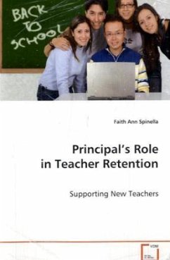 Principal's Role in Teacher Retention von VDM Verlag Dr. Müller / VDM Verlag Dr. Müller e.K.