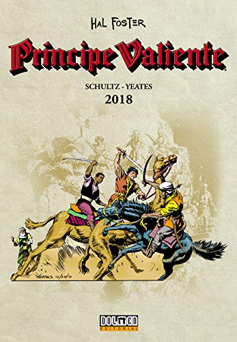 Príncipe Valiente 2018 Príncipe Valiente 2018 von Tebeos Dolmen Editorial, S.L.