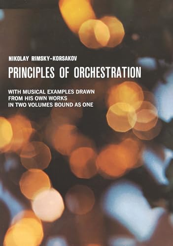 Rimsky-Korsakov Principles Of Orchestration: Paperback (Dover Books on Music: Analysis)