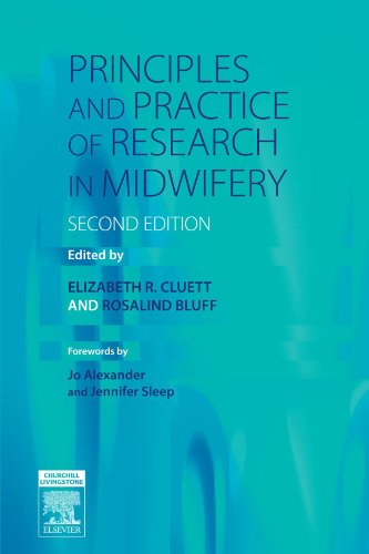 Principles and Practice of Research in Midwifery von Churchill Livingstone