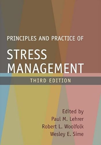 Principles and Practice of Stress Management