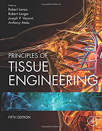 Principles of Tissue Engineering von Academic Press