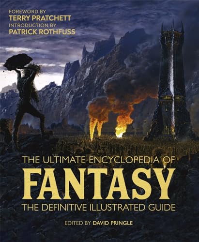 The Ultimate Encyclopedia of Fantasy: The definitive illustrated guide von Welbeck Publishing