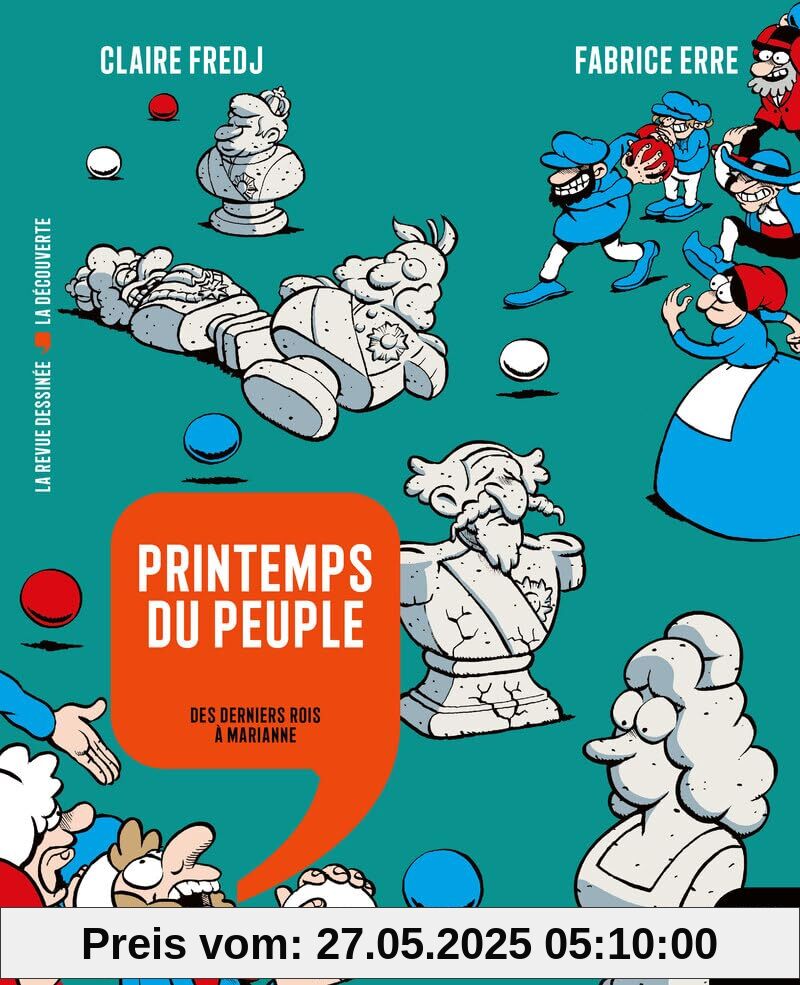 Printemps du peuple - Des derniers rois à Marianne