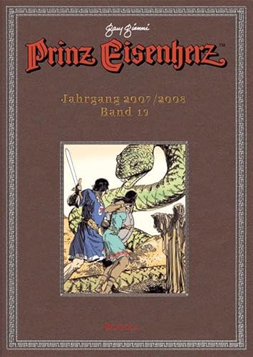 Prinz Eisenherz. Gianni-Jahre: Bd. 19: Jahrgang 2007/2008 von Bocola Verlag GmbH