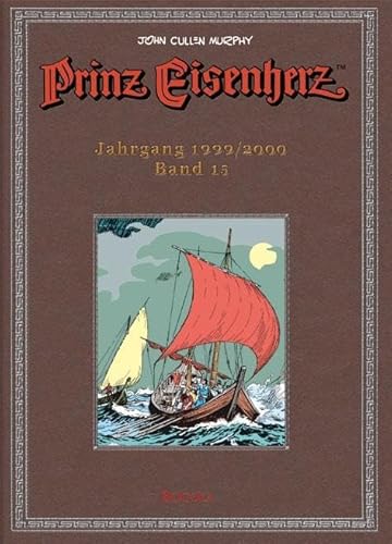 Prinz Eisenherz. Murphy-Jahre / Jahrgang 1999/2000: Murphy-Jahre. Vorw. v. Uwe Baumann