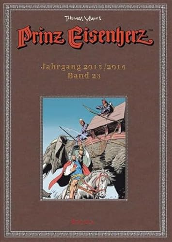 Prinz Eisenherz. Yeates-Jahre: Bd. 23: Jahrgang 2015/2016 von Bocola Verlag GmbH