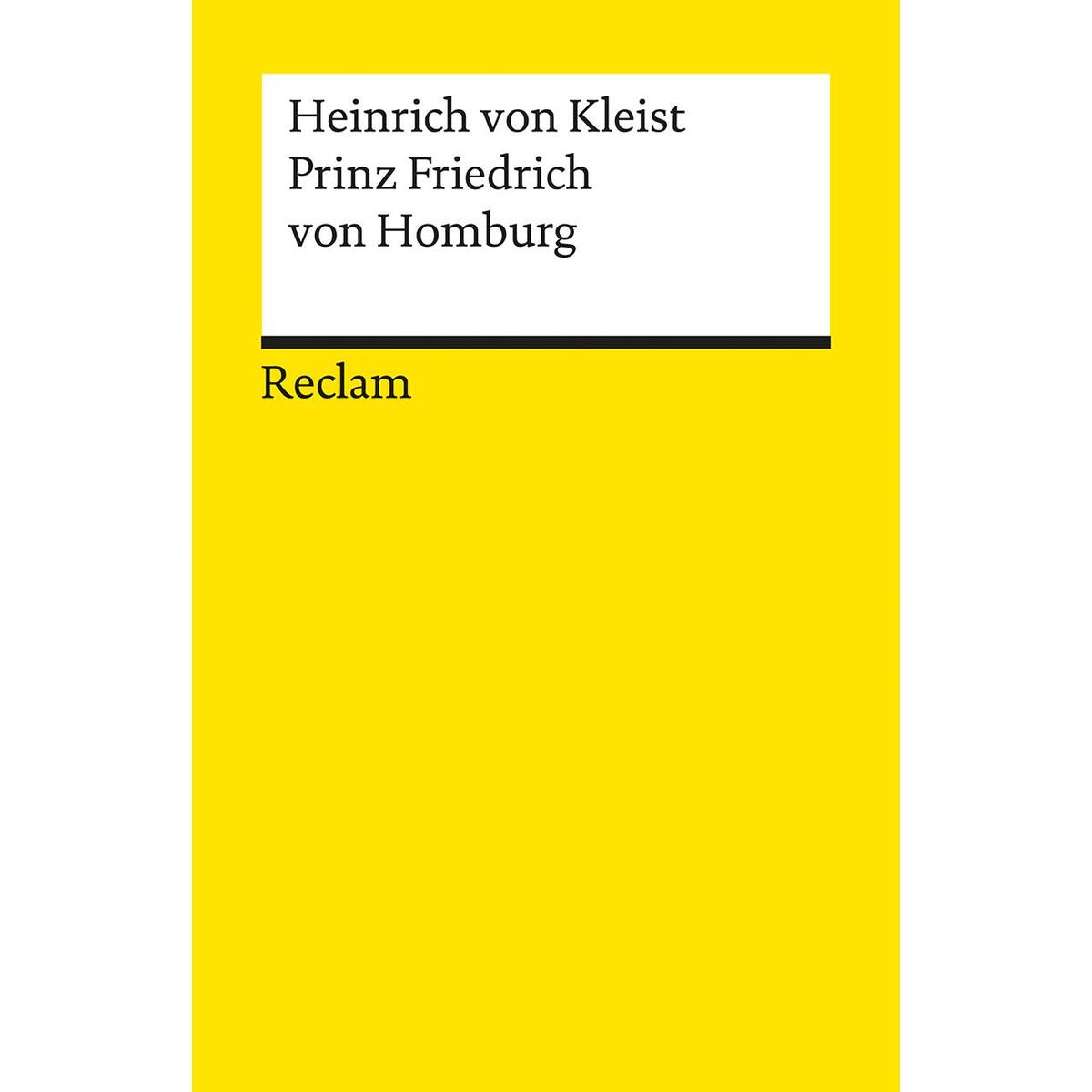 Prinz Friedrich von Homburg Prinz Friedrich von Homburg von Reclam Philipp Jun.
