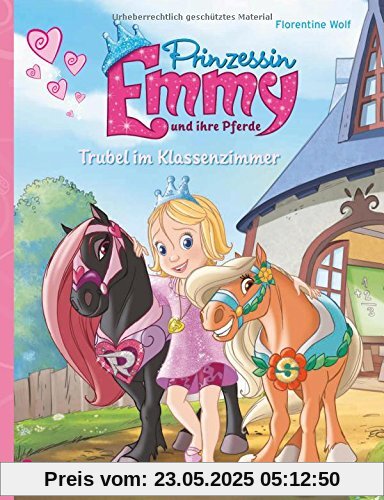 Prinzessin Emmy und ihre Pferde - Trubel im Klassenzimmer Prinzessin Emmy und ihre Pferde - Trubel im Klassenzimmer
