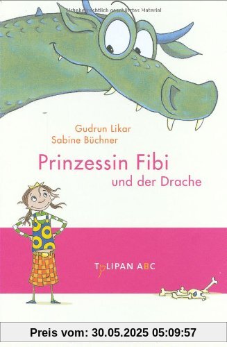 Prinzessin Fibi und der Drache