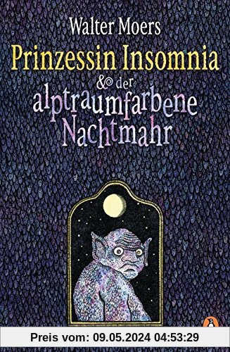 Prinzessin Insomnia & der alptraumfarbene Nachtmahr: Roman