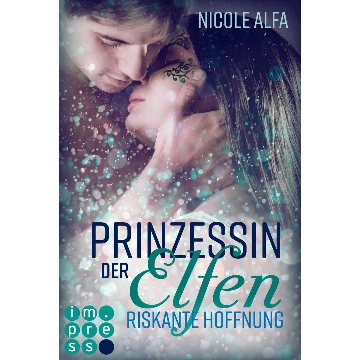 Prinzessin der Elfen 2: Riskante Hoffnung Prinzessin der Elfen 2: Riskante Hoffnung von Carlsen Verlag GmbH