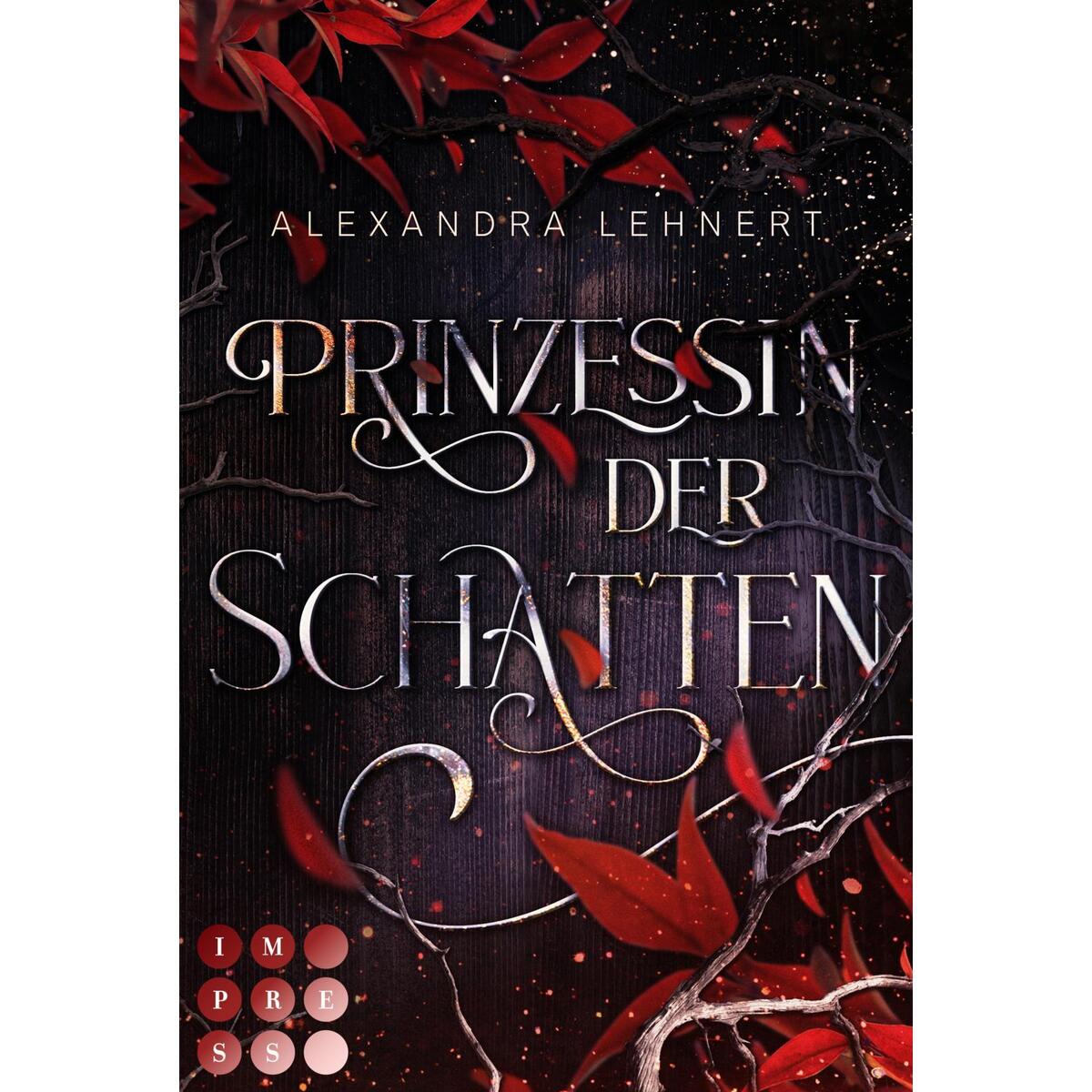 Prinzessin der Schatten (Royal Legacy 1) von Carlsen Verlag GmbH