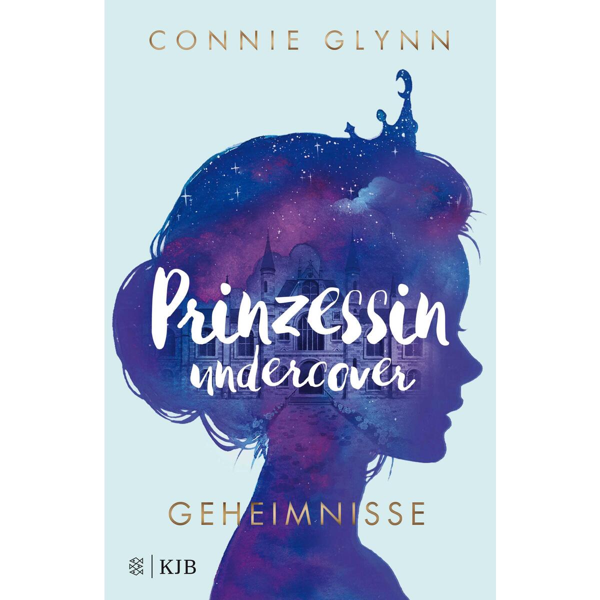 Prinzessin undercover - Geheimnisse von FISCHER Sauerländer