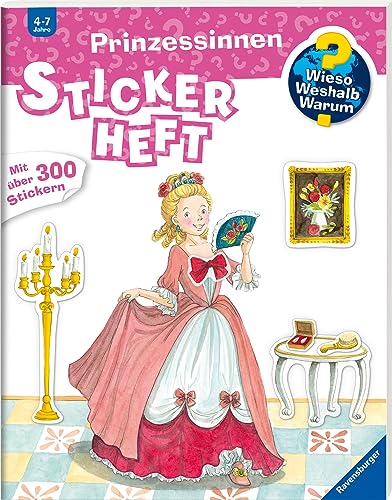 Wieso? Weshalb? Warum? Stickerheft: Prinzessinnen: Mit über 300 Stickern