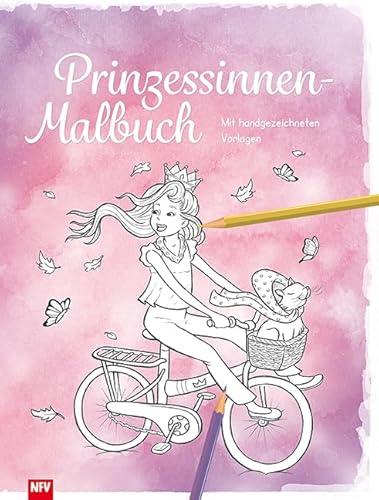 Prinzessinnen - Malbuch: Mit handgezeichneten Vorlagen Prinzessinnen - Malbuch: Mit handgezeichneten Vorlagen
