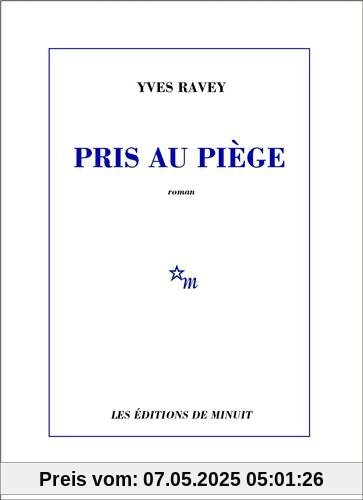 Pris au piège