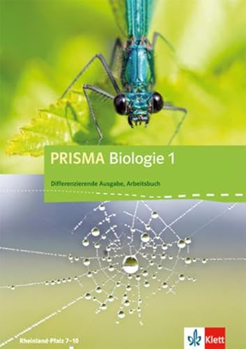 PRISMA Biologie 1. Differenzierende Ausgabe Rheinland-Pfalz: Arbeitsbuch Klasse 7/8 (PRISMA Biologie. Differenzierende Ausgabe)