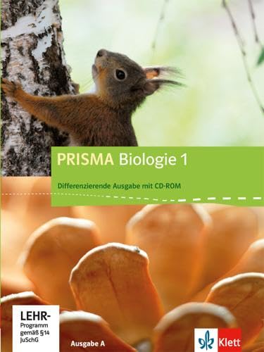 PRISMA Biologie 1. Differenzierende Ausgabe A: Schulbuch mit CD-ROM Klasse 5/6 (PRISMA Biologie. Differenzierende Ausgabe) von Klett Ernst /Schulbuch