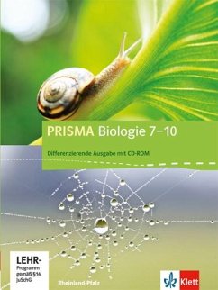 Prisma Biologie 7.-10. Schuljahr - Ausgabe für Rheinland-Pfalz - Differenzierende Ausgabe. Schülerbuch mit Schüler-CD-ROM von Klett
