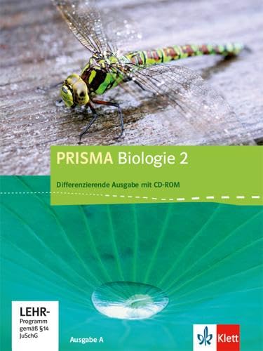PRISMA Biologie 2. Differenzierende Ausgabe A: Schulbuch mit CD-ROM Klasse 7-10 (PRISMA Biologie. Differenzierende Ausgabe)