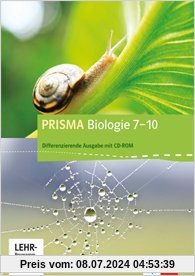Prisma Biologie - Ausgabe für Rheinland-Pfalz - Differenzierende Ausgabe: Schülerbuch mit Schüler-CD-ROM 7.-10. Schuljahr