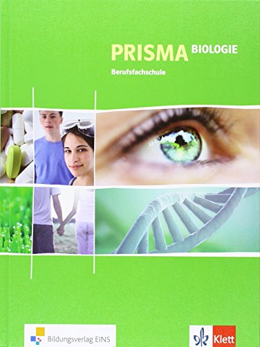 Prisma Biologie Berufsfachschule: Schulbuch 9./10. Schuljahr
